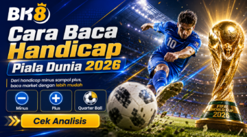 cara baca handicap piala dunia 2026
