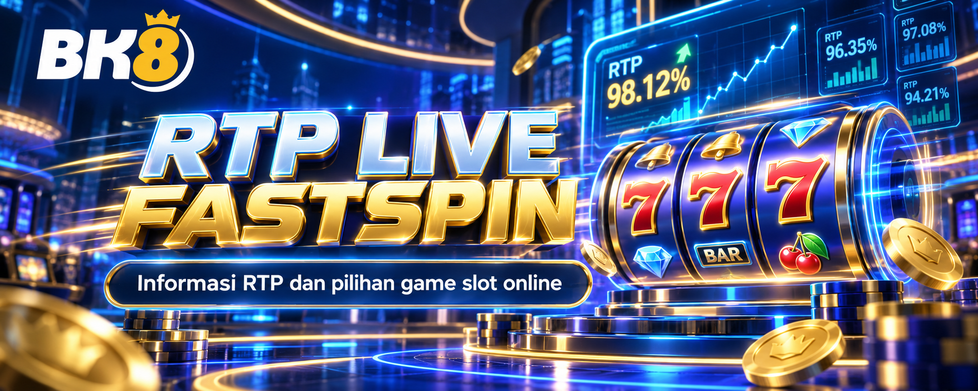 RTP Live Fastspin BK8 dan Panduan Memilih Slot Online